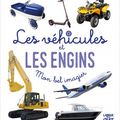 MOn bel imagier : Les véhicules et les engins