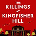 THE KILLINGS AT KINGFISHER HILL, de Sophie Hannah