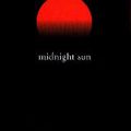 Début officiel de Midnight Sun disponible! Réaction de Stephenie Meyer