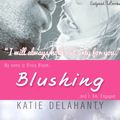 Review :  Blushing (The Brightside #2) by Katie Delahanty