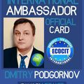 DMITRY PODGORNOV, INTERNATIONAL AMBASSADOR