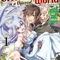 Chillin' Life in a Different World, Tome 1