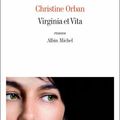 Virginia et Vita - Christine Orban