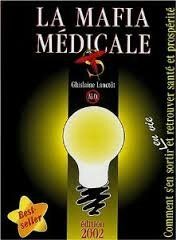 La Mafia Médicale