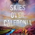 Skyes over Caledonia, Samantha Young