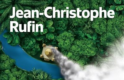 LIVRE : D'Or et de jungle de Jean-Christophe Rufin – 2024
