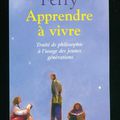 Apprendre à vivre – Luc Ferry (Plon)