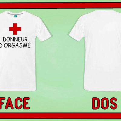 T-shirt Donneur D'orgasme en vente