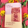 Itinéraires du refus Jorge Valadas Collection Brûle-Frontières Éditions Chandeigne & Lima