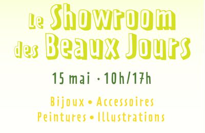 le 15 Mai, le Showroom des Beaux Jours se passera à Montigny le Bretonneux !