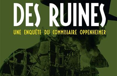 L'écho des ruines, polar historique d'Harald Gilbers