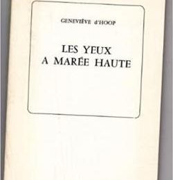 Geneviève d’Hoop (1945 -) : « qu’importe l’homme... »