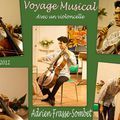 10 Aout, un voyage musical......avec un violoncelle