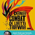 "Le Dernier Combat de Loretta Thurwar" de Nana Kwame Adjei-Brenyah