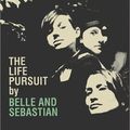 BELLE AND SEBASTIAN - the Life Pursuit