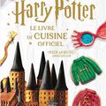 Harry POtter : le livre de cuisine Officiel