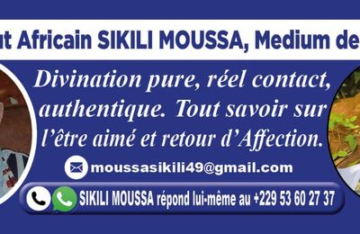LE MARABOUT LE PLUS FIABLE POUR UN RETOUR D'AFFECTION RAPIDE SIKILI MOUSSA