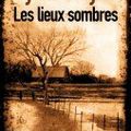 Les lieux sombres