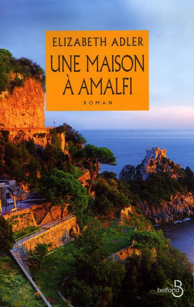 Une maison à Amalfi de Elizabeth Adler