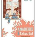 ~ Anarchie & Biactol, mes années Lycée - Leslie Plée