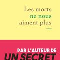 Les morts ne nous aiment plus, Philippe Grimbert