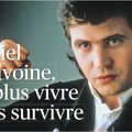 Daniel Balavoine, ne plus vivre mais survivre ( Le Figaro, 9 janvier 2016)