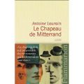 Le chapeau de Mitterrand - Antoine LAURAIN