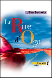 Le rire d'Olga de Lilian Bathelot