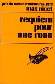Requiem pour une Rose de Max Nicet
