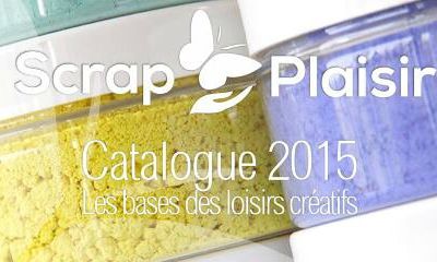 Nouveau catalogue Scrap Plaisir !