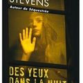 ~ Des yeux dans la nuit, Chevy Stevens