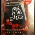 "Angie, 13 ans, disparue..." Liz Coley