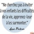 citation de Louis Pasteur...