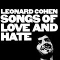 Réécoutons les classiques du Rock : "Songs of Love and Hate" de Leonard Cohen (1970)