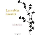 Les sables savants, de Isabelle Vouin