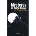 MYSTERES, FAITS DIVERS, ENIGMES A RESOUDRE