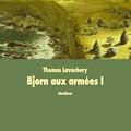 Bjorn aux armées, tome 1 (Bjorn le Morphir, tome 6)