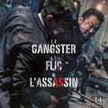 LE GANGSTER, LE FLIC ET L'ASSASSIN : un thriller saignant...et à poing!!