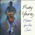 Chroniques d'été: Rusty Young new album and Courtney Marie Andrews !