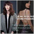 Mon interview exclusive de Diane Brasseur, pour son roman " Je ne veux pas d'une passion"