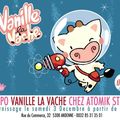 EXPO "VANILLE LA VACHE" CHEZ ATOMIK STRIP ' Andenne