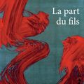 LIVRE : La Part du Fils de Jean-Luc Coatalem - 2019