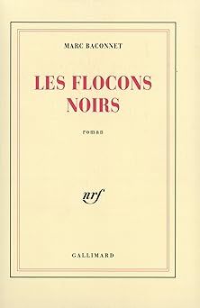 Les flocons noirs - marc baconnet