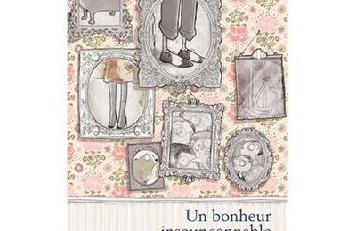 Un bonheur insoupçonnable ~ Gila Lustiger