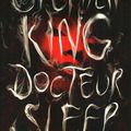 DOCTEUR SLEEP (La suite de Shining) - par Stephen King 