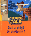 Sherlock Yack, Zoo Détective, Qui a piégé le pingouin ?, écrit par Michel Amelin