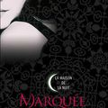 La saga House a night, T.1 " Marquée ", P.C. Cast & Kristin Cast