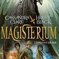 Magisterium, Holly Black et Cassandra Clare