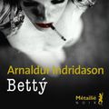 Betty de Arnaldur Indridason chez Metailie - Metailie Noir 