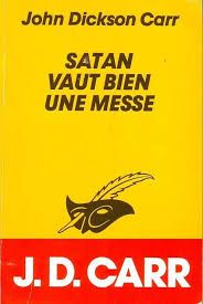 Satan vaut bien une messe de John Dickson Carr